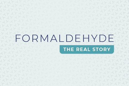 Formaldehyde The Real Story